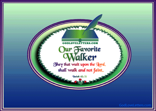 God's Loveletters Our Favorite Walker