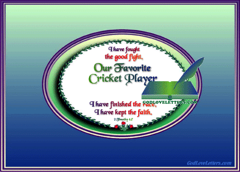 God's Loveletters Our Favorite Cricket Player