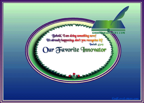 God's Loveletters Our Favorite Innovator