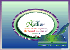 God's Loveletters--The Greatest Mother -- Extols