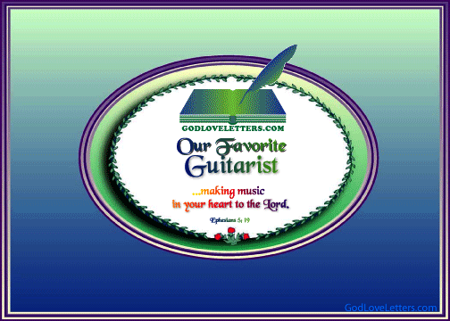 A GOD LOVE LETTER:  MUSIC TEACHER