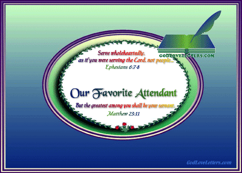 God's Loveletters Our Favorite Attendant