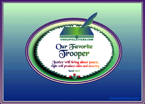 God's Loveletters Our Favorite Trooper