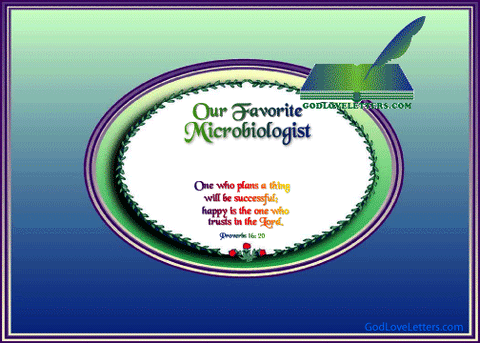 God's Loveletters Our Favorite Microbiologist